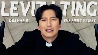 Kim Haeil - Levitating [The Fiery Priest]