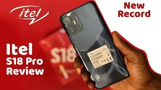 Itel S18 Pro Unboxing And Review - All The New Features