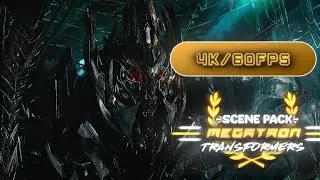 Megatron Rotf Scene-pack [4K] Part 1