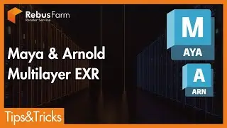 Render Job Submission with Multilayer EXR in Maya & Arnold | RebusFarm Tutorial