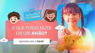 VAMOS VIAJAR DE AVIÃO? História Social "O que posso fazer em um avião?"