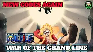 NEW CODES AGAIN ONE PIECE WAR OF THE GRAND LINE