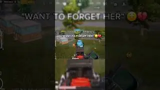 Want to Forget Her 😌💔😩..... Hayeee Mera Dil ❤️‍🩹 #bgmi #pubgmobile #pubg #sad #honeysingh #gaming