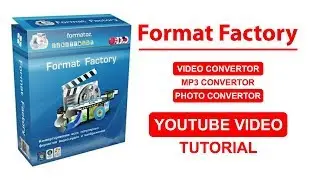 Format Factory Converter Video / Mp3 / JPG  How to work