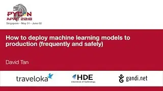 How to deploy machine learning models to production (frequently and safely) - PyCon APAC 2018
