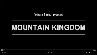 MOUNTAIN KINGDOM by Johann Fanzoj