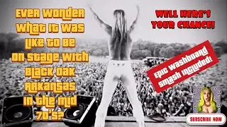 Ever Wonder What It Was Like On Stage with Black Oak Arkansas in the Early 70's