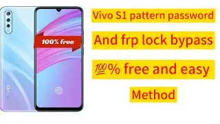 Vivo S1 / V1907 pattern password and frp lock bypass with free and easy method work 💯% ✅✅