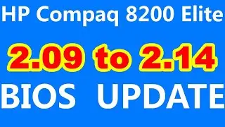 HP Compaq 8200 Elite v2.14 BIOS update Ep. 401