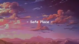 Tony22 - Safe Place (Lyric)