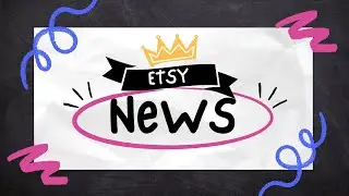 Etsy News. Share and Save, Shadowban update and MORE
