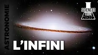 Les Mystères du Cosmos - L'infini