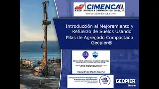 Mejoramiento y Refuerzo de Suelos Usando Pilas de Agregado Compactado Geopier (RepúblicaDominicana)