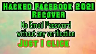 How To Recover Facebook Hacked Account | Recover Facebook Hacked Account Without Email Or Ph Number