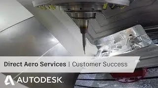 Direct Aero Systems | Fusion 360 and HSM Customer