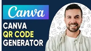 Canva QR Code Generator Tutorial | How To Create QR Codes With Canva (Step by Step)