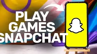 How To Play Games On Snapchat 2026 (iPhone & Android)