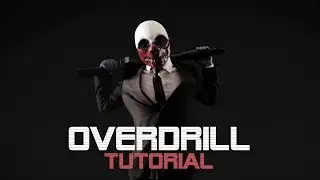 PAYDAY - The Heist: Overdrill [Tutorial] [Deutsch]