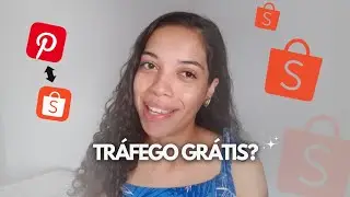 Como usar o Pinterest para vender na Shopee (estratégia que quase ninguém usa)