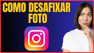 COMO DESAFIXAR UMA FOTO DO INSTAGRAM 4