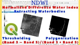 How to Calculate NDWI using QGIS | Extract Waterbodies from Satellite Imageries