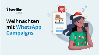 Weihnachten mit WhatsApp Campaigns