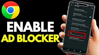 How to Enable or Disable Ad Blocker in Google Chrome || Block Ads on Android