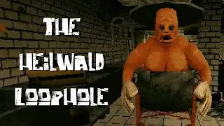 The Heilwald Loophole Part 1 (No Commentary)