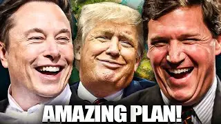 Tucker Carlson, Donald Trump & Elon Musk's NEW Plan Will Change THE WORLD!