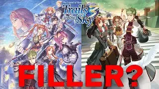 Trails in the Sky 3rd è un filler della serie Trails?
