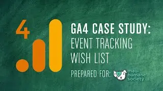 GA4 Case Study : Create a Tracking Wish List