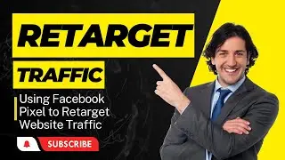 How to Use Facebook Pixel Retargeting for Maximum ROI