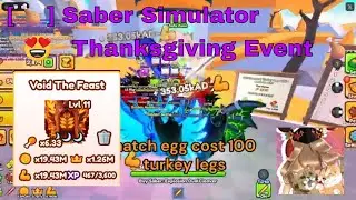 [🍗] Saber Simulator Thanksgiving Event, new class Trooper, new void TM(The Feast),new code