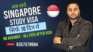 Singapore Study Visa || No Advance - All fees After Visa || Aman Arora Talks