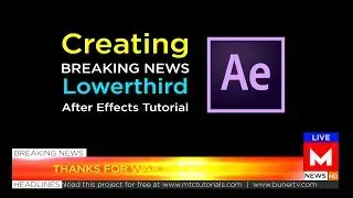 How To Make Lowerthird And Moving Ticker | Adobe After Effects Tutorial