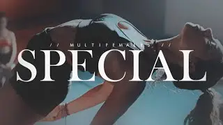 Special || Multifemales