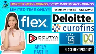 Biggest New Hirings | OFF Campus Drive | Flex, Eurofins, Deloitte | 2024, 2023 Batch | Jobs