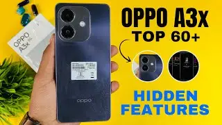 Oppo A3x 5G Top 60+++ Hidden Features | Oppo A3x Tips & Tricks | Oppo A3x 5G
