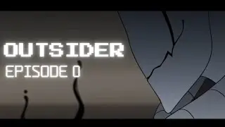 Undertale animation - Outsider EP0 
