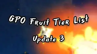 GPO Fruits, Worst to Greatest | Update 3 Fruits List