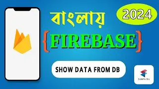 How Reading Data From Realtime Database | Android Firebase Bangla Tutorial 2024 | CodePro Bro