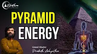 Pyramid Energy by Grand Master Prabodh #meditation #energy  #pyramid