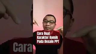 Bagaimana Cara Buat Karakter Komik Pada Desain Powerpoint?