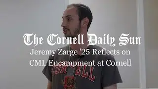 Jeremy Zarge '25, Former President of Center for Jewish Living, Reflects on Cornell CML Encampment
