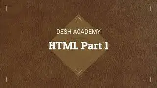 HTML Part 1