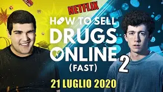 Trailer Come Vendere Droga on line In fretta Stagione 2 dal 21 luglio 2020 su Netflix