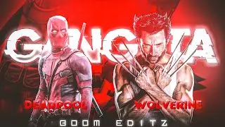 Deadpool & Wolverine Edit 🔥 | Gangsta's Paradise Ft. Deadpool & Wolverine | Boom Editz
