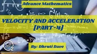 Velocity and Acceleration Sum 4 | Advance Mathematics | BitOxygen Academy