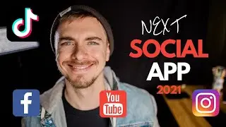 The Next Big Social Media App 2021