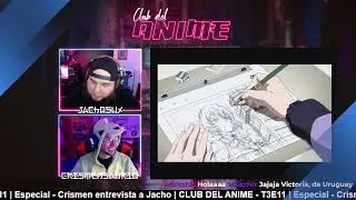 EL CLUB DEL ANIME | @crismensaurio me entrevista | T3E11